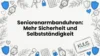 Seniorenarmbanduhren: Mehr Sicherheit und Selbstständigkeit