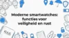 Moderne smartwatches: functies voor veiligheid en rust