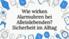 Wie wirken Alarmuhren bei Alleinlebenden? Sicherheit im Alltag